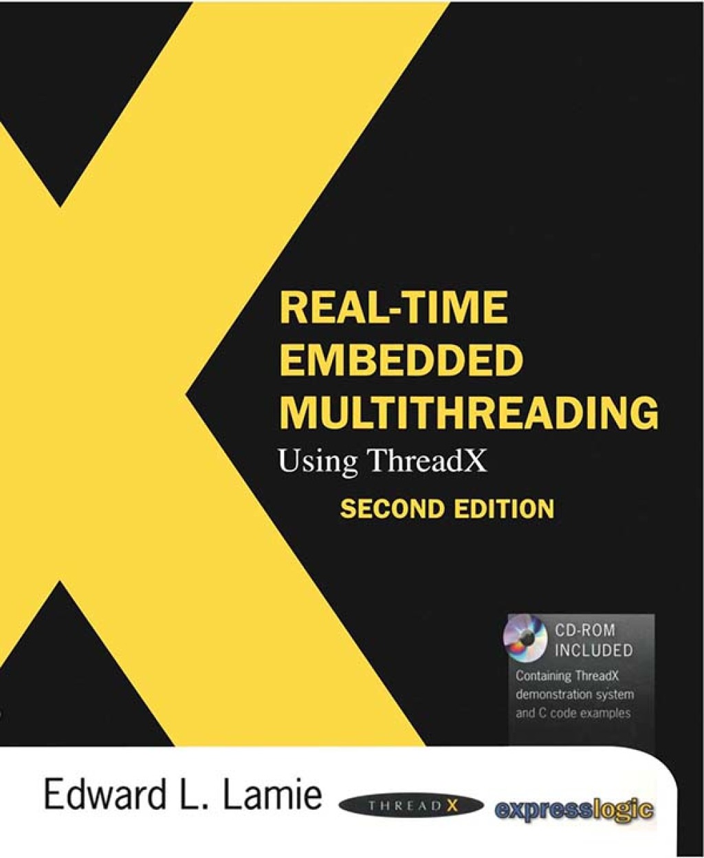 Real-Time Embedded Multithreading Using ThreadX 2nd Edition