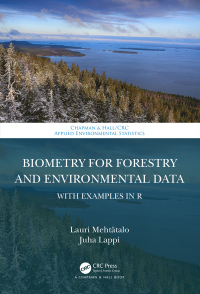 Cover image: Biometry for Forestry and Environmental Data 1st edition 9781498711487