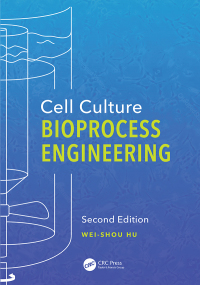 Cover image: Cell Culture Bioprocess Engineering 2nd edition 9781498762854