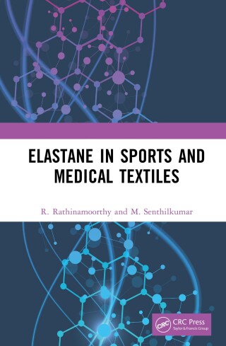 Cover image: Elastane in Sports and Medical Textiles 1st edition 9781498779548