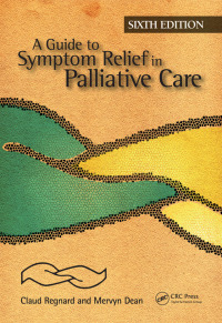 Imagen de portada: A Guide to Symptom Relief in Palliative Care 6th edition 9781846193569