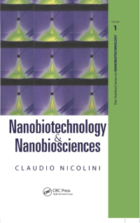 Imagen de portada: Nanobiotechnology and Nanobiosciences 1st edition 9789814241380