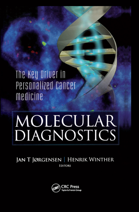 Molecular Diagnostics: The Key in Personalized Cancer Medicine, 1st Edition - FULL INSTANT DOWNLOAD | PDF DOCX EPUB