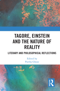 Omslagafbeelding: Tagore, Einstein and the Nature of Reality 1st edition 9780815372110