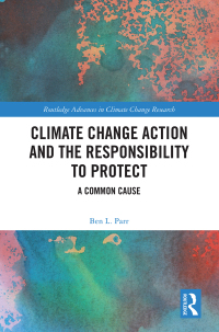 Cover image: Climate Change Action and the Responsibility to Protect 1st edition 9780367201357