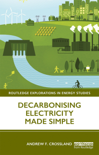 Cover image: Decarbonising Electricity Made Simple 1st edition 9780367203313