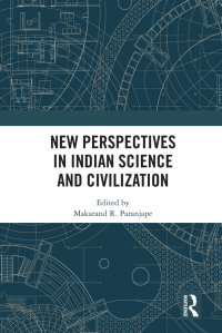 Cover image: New Perspectives in Indian Science and Civilization 1st edition 9780367784560