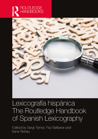 Omslagafbeelding: Lexicografía hispánica / The Routledge Handbook of Spanish Lexicography 1st edition 9780367199562