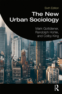 Cover image: The New Urban Sociology 6th edition 9780367199708