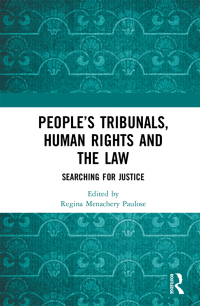 Cover image: People’s Tribunals, Human Rights and the Law 1st edition 9780367200060