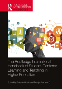 Cover image: The Routledge International Handbook of Student-Centered Learning and Teaching in Higher Education 1st edition 9780367200527