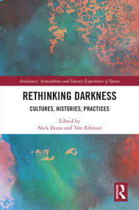 Cover image: Rethinking Darkness 1st edition 9780367569426