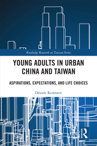 Imagen de portada: Young Adults in Urban China and Taiwan 1st edition 9780367201975
