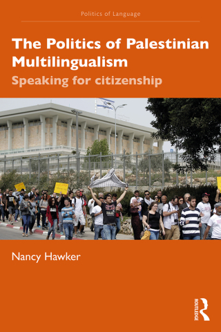 Imagen de portada: The Politics of Palestinian Multilingualism 1st edition 9781138563315