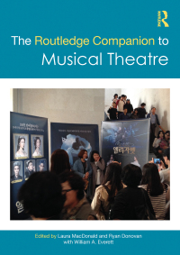 Cover image: The Routledge Companion to Musical Theatre 1st edition 9780367202095