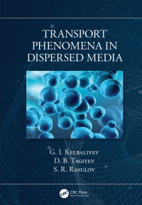 Imagen de portada: Transport Phenomena in Dispersed Media 1st edition 9781032238630