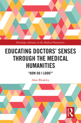 Imagen de portada: Educating Doctors' Senses Through The Medical Humanities 1st edition 9780367202484