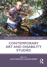 Omslagafbeelding: Contemporary Art and Disability Studies 1st edition 9781032337456