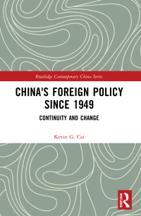 Cover image: China's Foreign Policy since 1949 1st edition 9781032140704