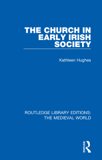 Imagen de portada: The Church in Early Irish Society 1st edition 9780367203412