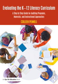 Cover image: Evaluating the K–12 Literacy Curriculum 1st edition 9780367203634