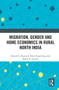 Imagen de portada: Migration, Gender and Home Economics in Rural North India 1st edition 9780367202453