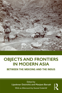 Titelbild: Objects and Frontiers in Modern Asia 1st edition 9781138616073