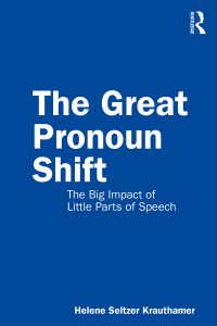 Imagen de portada: The Great Pronoun Shift 1st edition 9780367210076