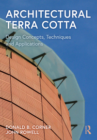 Cover image: Architectural Terra Cotta 1st edition 9780367178307