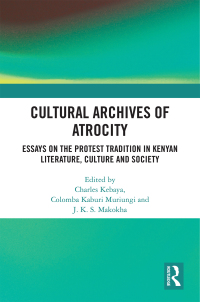 Cover image: Cultural Archives of Atrocity 1st edition 9781032092645