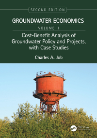 Cover image: Cost-Benefit Analysis of Groundwater Policy and Projects, with Case Studies 2nd edition 9780367205515