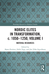 Imagen de portada: Nordic Elites in Transformation, c. 1050-1250, Volume I 1st edition 9781032093383
