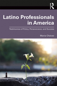 Cover image: Latino Professionals in America 1st edition 9780367203191