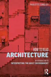 Imagen de portada: How to Read Architecture 1st edition 9780415836203