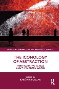 Imagen de portada: The Iconology of Abstraction 1st edition 9780367511296