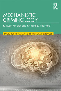 Imagen de portada: Mechanistic Criminology 1st edition 9781138342552