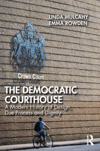 Cover image: The Democratic Courthouse 1st edition 9780367191689