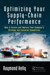 Cover image: Optimizing Your Supply-Chain Performance 1st edition 9780367208462