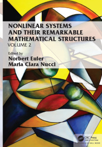 Omslagafbeelding: Nonlinear Systems and Their Remarkable Mathematical Structures 1st edition 9781032190303