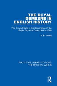 Cover image: The Royal Demesne in English History 1st edition 9780367208592