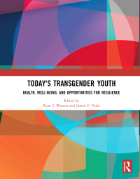 Cover image: Today's Transgender Youth 1st edition 9780367731038