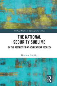 Cover image: The National Security Sublime 1st edition 9780367208912