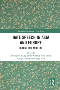 Cover image: Hate Speech in Asia and Europe 1st edition 9780367209001