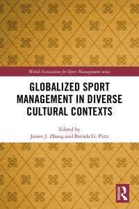 Titelbild: Globalized Sport Management in Diverse Cultural Contexts 1st edition 9780367209490