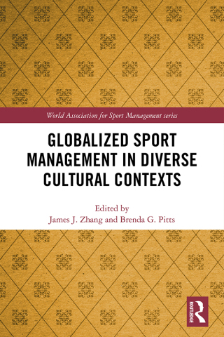 Cover image: Globalized Sport Management in Diverse Cultural Contexts 1st edition 9780367209490