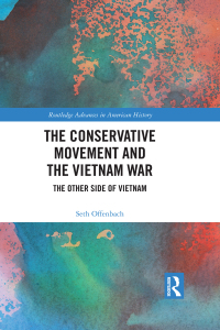 Omslagafbeelding: The Conservative Movement and the Vietnam War 1st edition 9780367671464