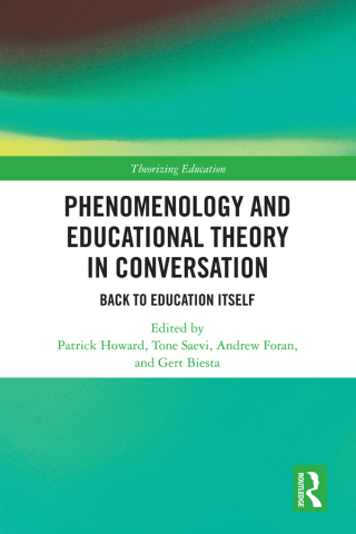 表紙画像: Phenomenology and Educational Theory in Conversation 1st edition 9780367523138