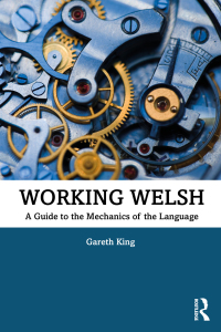 صورة الغلاف: Working Welsh 1st edition 9780367209902