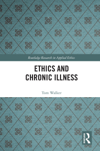 Cover image: Ethics and Chronic Illness 1st edition 9781032093017