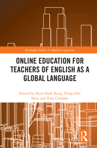 Imagen de portada: Online Education for Teachers of English as a Global Language 1st edition 9780367523145